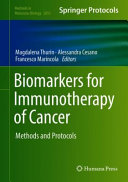 Biomarkers for Immunotherapy of Cancer [E-Book] : Methods and Protocols /