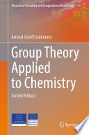 Group Theory Applied to Chemistry [E-Book] /