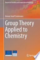 Group Theory Applied to Chemistry [E-Book] /