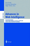 Advances in Web Intelligence [E-Book] : Second International Atlantic Web Intelligence Conference, AWIC 2004, Cancun, Mexico, May 16-19, 2004. Proceedings /