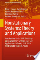Nonstationary Systems: Theory and Applications [E-Book] : Contributions to the 13th Workshop on Nonstationary Systems and Their Applications, February 3-5, 2020, Grodek nad Dunajcem, Poland /