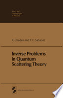 Inverse Problems in Quantum Scattering Theory [E-Book] /