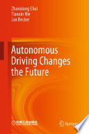 Autonomous Driving Changes the Future [E-Book] /
