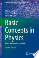 Basic Concepts in Physics [E-Book] : From the Cosmos to Quarks /