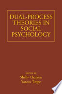 Dual-process theories in social psychology /