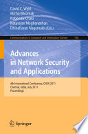 Advances in Network Security and Applications [E-Book] : 4th International Conference, CNSA 2011, Chennai, India, July 15-17, 2011 /