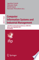 Computer Information Systems and Industrial Management [E-Book]: 11th IFIP TC 8 International Conference, CISIM 2012, Venice, Italy, September 26-28, 2012. Proceedings /