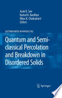 Quantum and Semi-classical Percolation and Breakdown in Disordered Solids [E-Book] /