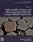 Self-assembly of nano- and micro-structured materials using colloidal engineering /