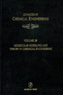 Molecular modeling and theory in chemical engineering /