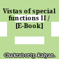 Vistas of special functions II / [E-Book]