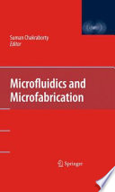 Microfluidics and Microfabrication [E-Book] /