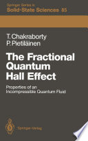 The Fractional Quantum Hall Effect [E-Book] : Properties of an Incompressible Quantum Fluid /