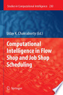 Computational Intelligence in Flow Shop and Job Shop Scheduling [E-Book] /