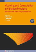 Modeling and computation in vibration problems. Volume 1. Numerical and semi-analytical methods [E-Book] /