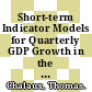 Short-term Indicator Models for Quarterly GDP Growth in the BRIICS [E-Book]: A Small-scale Bridge Model Approach /