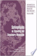 Sphingolipids as Signaling and Regulatory Molecules [E-Book] /