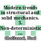 Modern trends in structural and solid mechanics. 3. Non-deterministic mechanics [E-Book] /