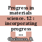Progress in materials science. 12 : incorporating progress in metal physics vol 1-8.