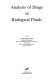 Analysis of drugs in biological fluids /
