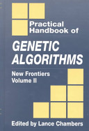 Practical handbook of genetic algorithms. 2. New frontiers /
