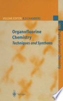 Organofluorine Chemistry [E-Book] : Techniques and Synthons /