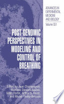 Post-Genomic Perspectives in Modeling and Control of Breathing [E-Book] /