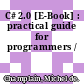 C# 2.0 [E-Book] : practical guide for programmers /