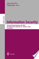 Information Security [E-Book] : 5th International Conference, ISC 2002 Sao Paulo, Brazil, September 30 – October 2, 2002 Proceedings /
