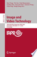 Image and Video Technology [E-Book] : 10th Pacific-Rim Symposium, PSIVT 2022, Virtual Event, November 12-14, 2022, Proceedings /