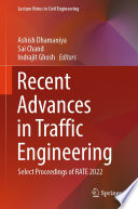 Recent Advances in Traffic Engineering [E-Book] : Select Proceedings of RATE 2022 /