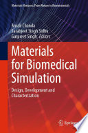 Materials for Biomedical Simulation [E-Book] : Design, Development and Characterization /