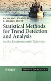Statistical methods for trend detection and analysis in the environmental sciences /