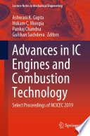 Advances in IC Engines and Combustion Technology [E-Book] : Select Proceedings of NCICEC 2019 /