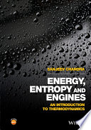 Energy, entropy and engines : an introduction to thermodynamics [E-Book] /