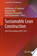 Sustainable Lean Construction [E-Book] : Select Proceedings of ILCC 2022 /