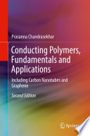Conducting Polymers, Fundamentals and Applications [E-Book] : Including Carbon Nanotubes and Graphene /