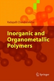 Inorganic and organometallic polymers [E-Book] /