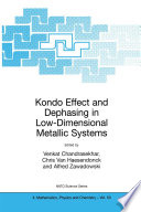 Kondo Effect and Dephasing in Low-Dimensional Metallic Systems [E-Book] /