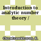 Introduction to analytic number theory /