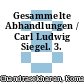Gesammelte Abhandlungen / Carl Ludwig Siegel. 3.