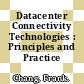 Datacenter Connectivity Technologies : Principles and Practice [E-Book]
