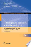 Technologies and Applications of Artificial Intelligence [E-Book] : 28th International Conference, TAAI 2023, Yunlin, Taiwan, December 1-2, 2023, Proceedings, Part I /