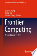 Frontier Computing [E-Book] : Proceedings of FC 2021 /