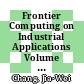 Frontier Computing on Industrial Applications Volume 2 [E-Book] : Proceedings of Theory, Technologies and Applications (FC 2023) /