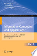 Information Computing and Applications [E-Book] : Second International Conference, ICICA 2011, Qinhuangdao, China, October 28-31, 2011. Proceedings, Part II /