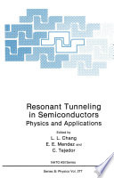 Resonant Tunneling in Semiconductors [E-Book] : Physics and Applications /