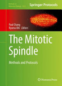 The Mitotic Spindle [E-Book] : Methods and Protocols /