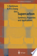 Supercarbon [E-Book] : Synthesis, Properties and Applications /