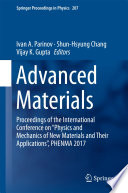 Advanced Materials [E-Book] : Proceedings of the International Conference on "Physics and Mechanics of New Materials and Their Applications", PHENMA 2017 /